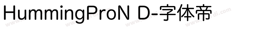 HummingProN D字体转换